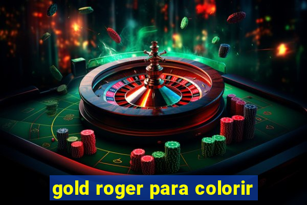 gold roger para colorir